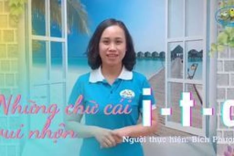 Những chữ cái vui nhộn i - t - c - Trường Mầm non Chim Non